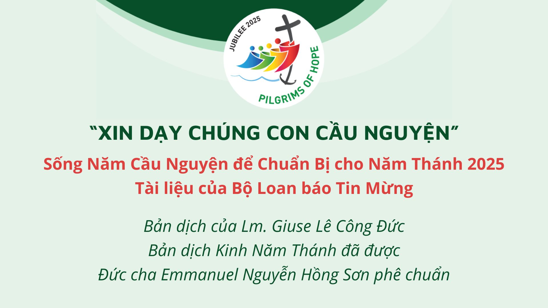 “Xin dạy chúng con cầu nguyện” – Tài liệu sống Năm Cầu Nguyện để chuẩn bị cho Năm Thánh 2025