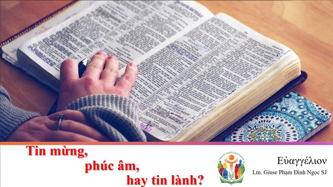 Tin mừng, Phúc âm hay Tin lành?